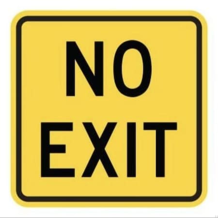 Accuform NO EXIT, High Intensity Reflective Aluminum, 24 in x 24 in FRW322HP
